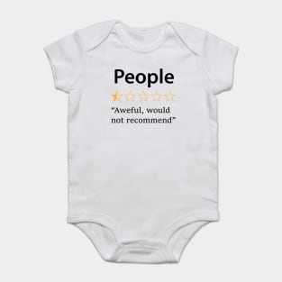 People, Would Not Recommend Baby Bodysuit